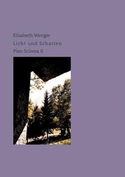 Paperback Licht und Schatten: Pian Sciresa II [German] Book