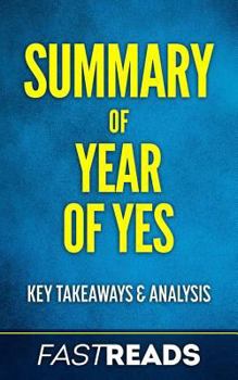 Paperback Summary of Year of Yes: Includes Key Takeaways & Analysis Book