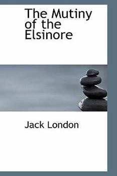 The Mutiny of the Elsinore