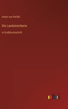 Hardcover Die Landstreicherin: in Großdruckschrift [German] Book