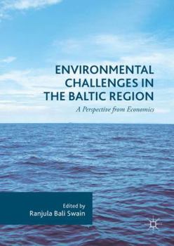 Hardcover Environmental Challenges in the Baltic Region: A Perspective from Economics Book