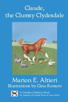 Hardcover Claude, the Clumsy Clydesdale Book