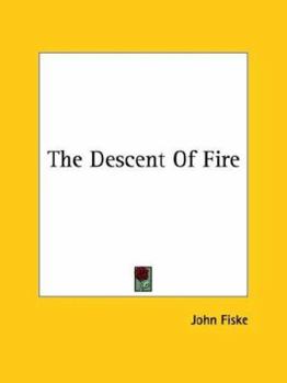 Paperback The Descent Of Fire Book