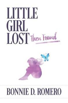 Paperback Little Girl Lost then Found Book