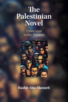 Paperback The Palestinian Novel: From 1948 to the Present Book