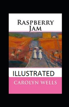 Paperback Raspberry Jam Illustrated Book