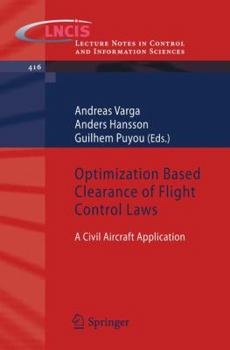 Paperback Optimization Based Clearance of Flight Control Laws: A Civil Aircraft Application Book