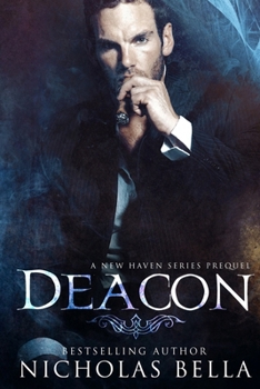 Paperback Deacon: A New Haven Series Prequel Book