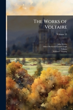 Paperback The Works of Voltaire: A Contemporary Version With Notes; Volume 33 Book