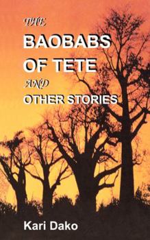 Paperback The Baobabs of Tete and Other Stories Book