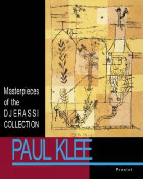 Hardcover Paul Klee: Masterpieces of the Djerassi Collection Book