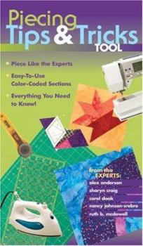 Spiral-bound Piecing Tips and Tricks Tool: Piece Like the Experts Easy to Use Color Coded Sections Everything You Need to Know Book