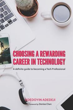 Paperback Choosing a Rewarding Career in Technology Book