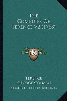 Paperback The Comedies Of Terence V2 (1768) Book