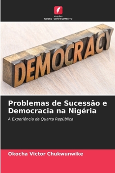 Paperback Problemas de Sucessão e Democracia na Nigéria [Portuguese] Book