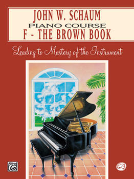Paperback John W. Schaum Piano Course: F -- The Brown Book