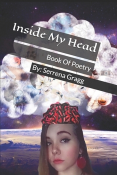 Paperback Inside My Head: Book of Poetry Book
