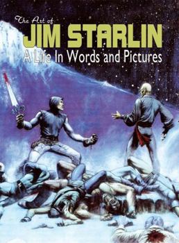 Hardcover The Art of Jim Starlin: A Life in Words and Pictures Book