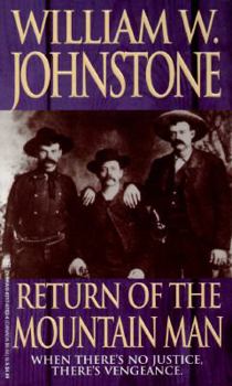 Paperback Return Of The Mountain Man (The Last Mountain Man) Book