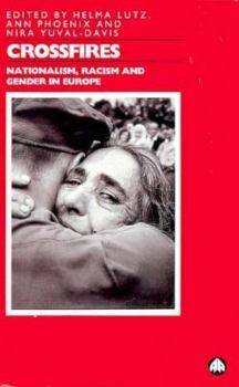 Paperback Crossfire: Nationalism, Racism and Gender in Europe Book