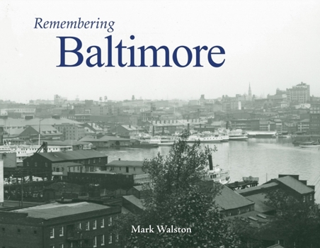 Paperback Remembering Baltimore Book