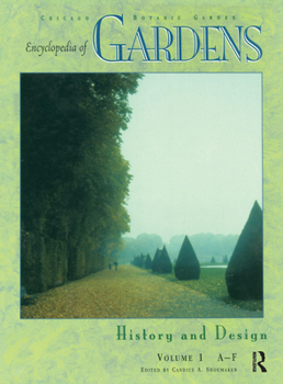 Hardcover Encyclopedia of Gardens: History and Design Book