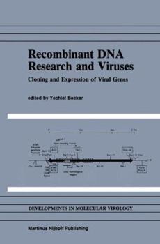 Paperback Recombinant DNA Research and Viruses: Cloning and Expression of Viral Genes Book
