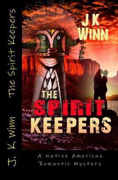 Paperback The Spirit Keepers: A Native American Romantic Mystery Book