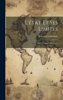 Hardcover L'état Et Ses Limites: Suivi D'essais Politiques ... [French] Book