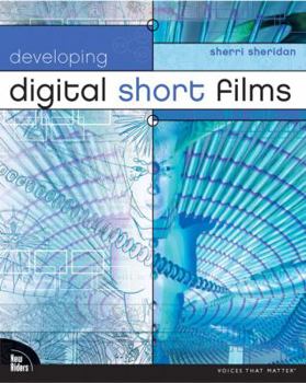 Paperback Developing Digital Short Films Book