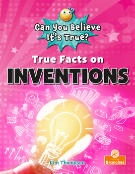 Library Binding True Facts on Inventions Book