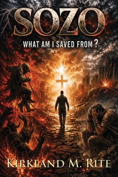 Paperback Sozo: What Am I Saved From? Book