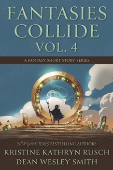 Paperback Fantasies Collide, Vol. 4: A Fantasy Short Story Series Book