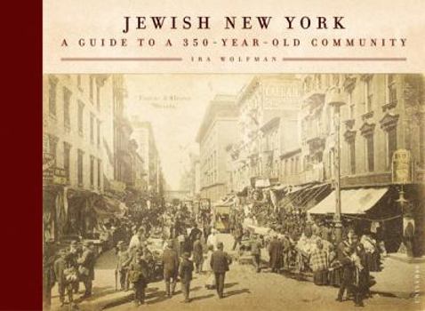 Hardcover Jewish New York: Notable Neighborhoods and Memorable Moments Book