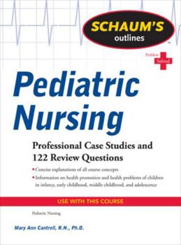 Paperback Schaum's Outline of Pediatric Nursing Book