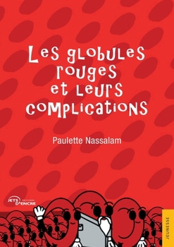 Paperback Les globules rouges et leurs complications [French] Book