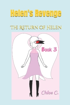 Paperback Helen's Revenge (Series One): The Return of Helen (Book Three) Book