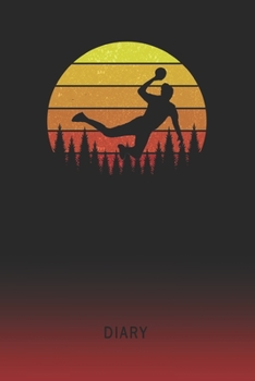 Diary: Blank Handball Personal Writing Memoir Old School Retro Vintage Sunset 80s Cover Daily Journaling for Writers & Journalists Productivity Note Taking Logbook Plan, Set Goals & Write about your L