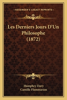 Paperback Les Derniers Jours D'Un Philosophe (1872) [French] Book