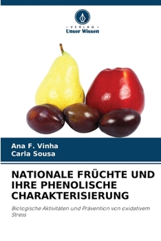 Paperback Nationale Früchte Und Ihre Phenolische Charakterisierung [German] Book