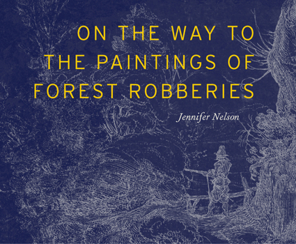 Paperback On the Way to the Paintings of Forest Robberies Book