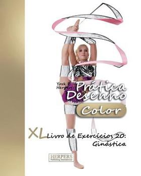 Pr�tica Desenho [Color] - XL Livro de Exerc�cios 35: Praga