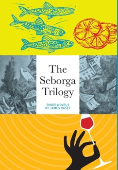 Hardcover The Seborga Trilogy Book