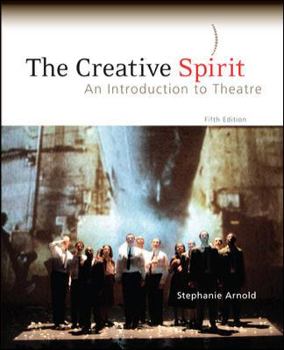 Paperback The Creative Spirit: An Introduction to Theatre Book