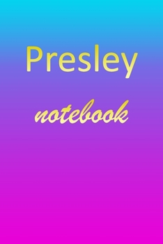 Paperback Presley: Blank Notebook - Wide Ruled Lined Paper Notepad - Writing Pad Practice Journal - Custom Personalized First Name Initia Book