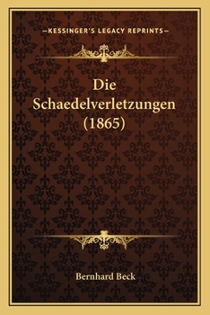 Paperback Die Schaedelverletzungen (1865) [German] Book