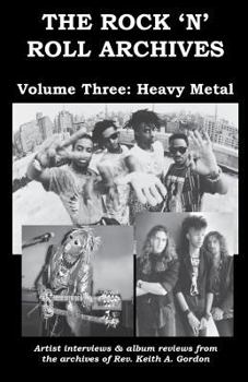 Paperback The Rock 'n' Roll Archives, Volume Three: Heavy Metal Book