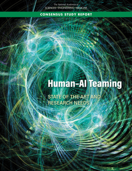 Paperback Human-AI Teaming: State-Of-The-Art and Research Needs Book