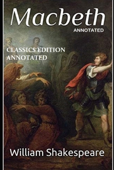 Paperback Macbeth Classics Edition (Annotated) Book