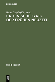Hardcover Lateinische Lyrik der Frühen Neuzeit [German] Book